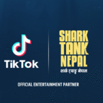 टिकटक बन्यो शार्क ट्यांक नेपालको आधिकारिक मनोरञ्जन पार्टनर